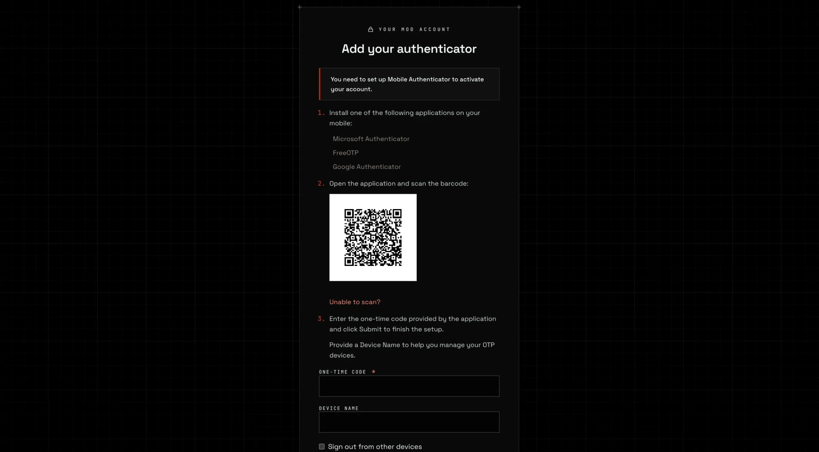 A panel headed YOUR MOD ACCOUNT and Add your authenticator. A notice reads You need to set up Mobile Authenticator to activate your account. Three numbered steps follow: install one of the listed apps (Microsoft Authenticator, FreeOTP, Google Authenticator); open the app and scan the barcode, shown as a QR code with a red Unable to scan? link under it; and enter the one-time code. Below are a One-time code field and a Device Name field.